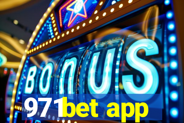 971bet app